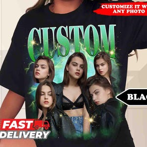Custom Bootleg Rap Tee, Custom Your Own Bootleg Shirt, Custom Bootleg Shirt, Custom Photo Shirt, Boyfriend Shirt, Retro Girlfriend Face Tee