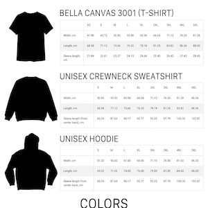 May include: A size chart for apparel featuring three black silhouettes of a t-shirt, a crewneck sweatshirt, and a hoodie. Each section includes a table with width, length, and sleeve length measurements in centimeters. A color palette is at the bottom.