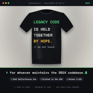 Legacy Code Is Held Together by Hope Shirt, Funny Software Engineer T-Shirt, Programmer Gift, Senior Developer Tee