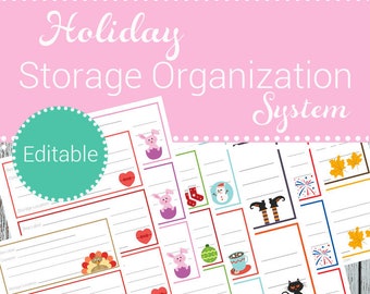 May include: Printable holiday storage organisation system labels with editable fields for storage location, box label, contents, and donation information. Includes labels for Valentine's Day, Easter, 4th of July, Halloween, Thanksgiving, Autumn, Christmas, and Winter.