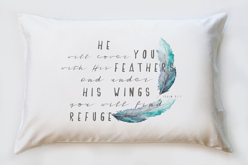 Feathers Pillowcase Psalm 914 Etsy