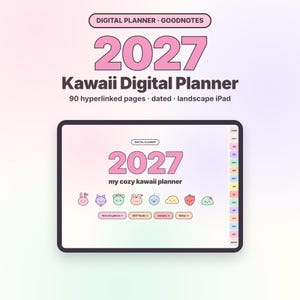 2027 Digital Planner, Kawaii GoodNotes Planner 2027, Cute Pastel iPad Planner, Hyperlinked Dated Planner, Weekly Monthly Student Planner