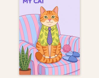 Op de afbeelding: Een digitale illustratie van een oranje cyperse kat in een geel overhemd met bladprint en een blauw gestreepte das, zittend op een roze en blauw gestreepte fauteuil. De tekst MY CAT staat bovenaan. Een bol wol en blauwe slippers liggen ernaast.
