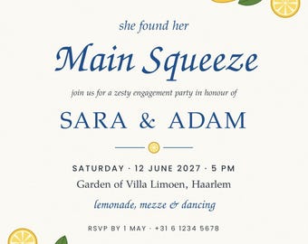 Op de afbeelding: Een verlovingsuitnodiging met een blauw-witte geometrische tegelrand, gele citroenillustraties en de tekst: she found her Main Squeeze, join us for a zesty engagement party in honour of SARA & ADAM, SATURDAY 12 JUNE 2027 5 PM, Garden of Villa Limoen, Haarlem, lemonade, mezze & dancing, RSVP BY 1 MAY +31 6 1234 5678.