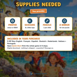 May include: An informational graphic titled SUPPLIES NEEDED listing required items: a printer, scissors and tape, pencils, and a mirror. It also states INCLUDED IN YOUR PURCHASE includes 5 ZIP files in multiple languages and a Quick-Start guide.