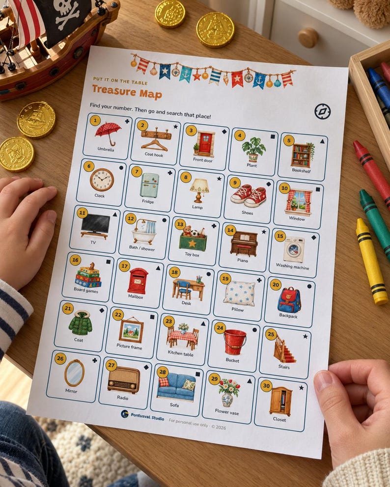 May include: A white paper treasure map activity sheet titled Put It On The Table Treasure Map, featuring thirty numbered squares with colorful illustrations of household items like an umbrella, clock, and sofa, with a nautical banner at the top.