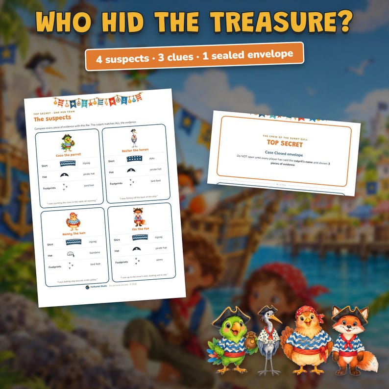 May include: A pirate-themed mystery game titled Who Hid The Treasure? featuring a suspect sheet with four animal characters, a Top Secret case closed envelope, and four illustrated animal figures including a parrot, heron, hen, and fox.
