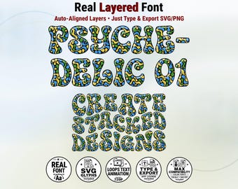 May include: A digital font file titled Real Layered Font featuring the text PSYCHEDELIC 01 and CREATE STACKED DESIGNS in a wavy, multi-colored pattern of blue, green, and yellow. Five circular icons display technical specifications.