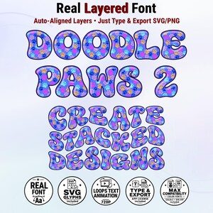 May include: A digital font file titled Real Layered Font Doodle Paws 2. The text features a bubble-style typeface filled with a pattern of blue, purple, and orange paw prints. Below the main text are five circular icons detailing SVG glyphs, animation, and export features.