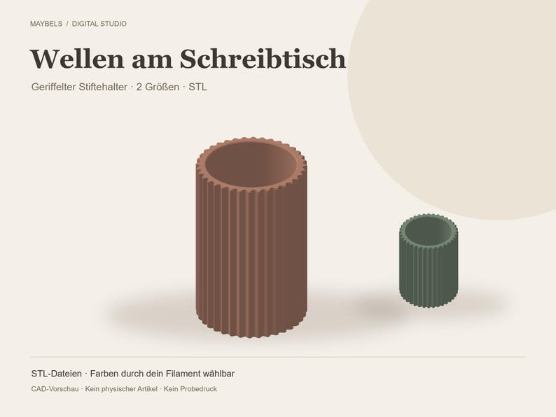 May include: A digital graphic featuring two cylindrical pen holders with a ribbed texture. The larger holder is brown, and the smaller one is dark green. Text reads: MAYBELS / DIGITAL STUDIO, Wellen am Schreibtisch, Geriffelter Stiftehalter, 2 Gr&ouml;&szlig;en, STL, STL-Dateien, Farben durch dein Filament w&auml;hlbar, CAD-Vorschau, Kein physischer Artikel, Kein Probedruck.