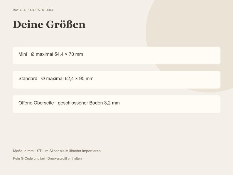 May include: A digital studio information chart titled 'Deine Gr&ouml;&szlig;en' listing product dimensions in millimeters. It specifies 'Mini' at 54.4 x 70 mm, 'Standard' at 62.4 x 95 mm, and 'Offene Oberseite - geschlossener Boden' at 3.2 mm.