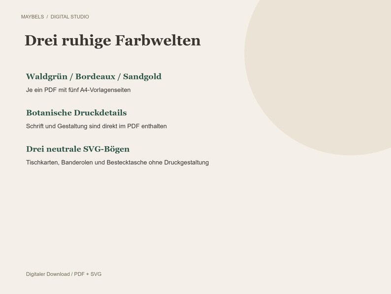 May include: A digital product information sheet titled Drei ruhige Farbwelten by MAYBELS DIGITAL STUDIO. It lists color palettes including forest green, bordeaux, and sand gold, along with details for PDF templates, botanical print elements, and three neutral SVG sheets.