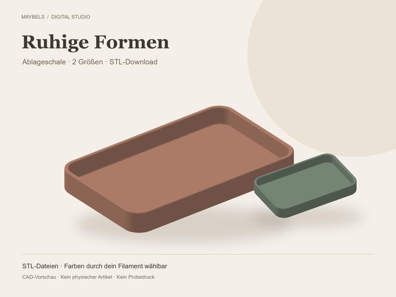May include: A digital graphic displaying two rectangular trays in different sizes, one in terracotta and one in sage green. The text reads: MAYBELS / DIGITAL STUDIO, Ruhige Formen, Ablageschale, 2 Gr&ouml;&szlig;en, STL-Download, STL-Dateien, Farben durch dein Filament w&auml;hlbar, CAD-Vorschau, Kein physischer Artikel, Kein Probedruck.