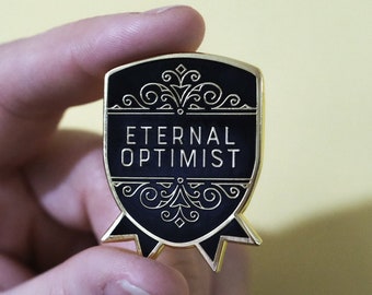 Eternal Optimist Enamel Pin Badge - well being gift for friend, statement jewellery, gift for mum, gift for girlfriend, just because gift
