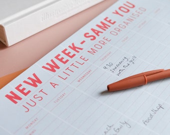 Weekly Planner - New Week Same You Weekly planner -  Desk Stationery, Notepad, stationery gift, organiser, back to school, university