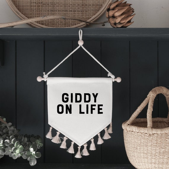 Giddy on Life Pennant Flag