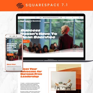 May include: A laptop and smartphone displaying a website with the text "Success Doesn't Have To Mean Sacrifice." The website features a woman speaking to an audience. The Squarespace logo is at the top, with the text "Sophie Harris Speaking."