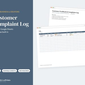 May include: A digital Customer Complaint Log template for Excel and Google Sheets. The interface displays columns for feedback, category, severity, and status. Text includes Small Business & Creators, Customer Complaint Log, and Excel & Google Sheets Formulas built in. The design features a dark blue sidebar and white spreadsheet views.