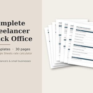 May include: A digital document set titled Complete Freelancer Back Office, featuring 7 templates, 30 pages, and a Google Sheets rate calculator. The stack of white paper forms includes a Client Intake Questionnaire with dark blue headers.