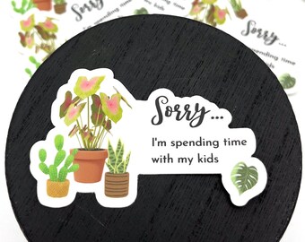 Spending Time With My Kids plant vinyl waterproof sticker