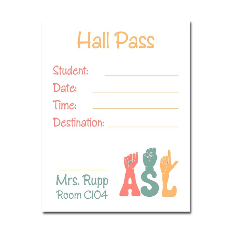 Personalized ASL Teacher's Hall Pass Notepad, Custom American Sign ...