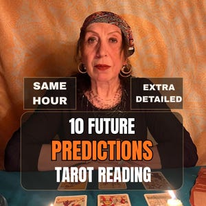 May include: A person wearing a black top, layered necklaces, and a patterned headscarf sits behind a table with tarot cards and a candle. Text overlays read: SAME HOUR, EXTRA DETAILED, 10 FUTURE PREDICTIONS, and TAROT READING.