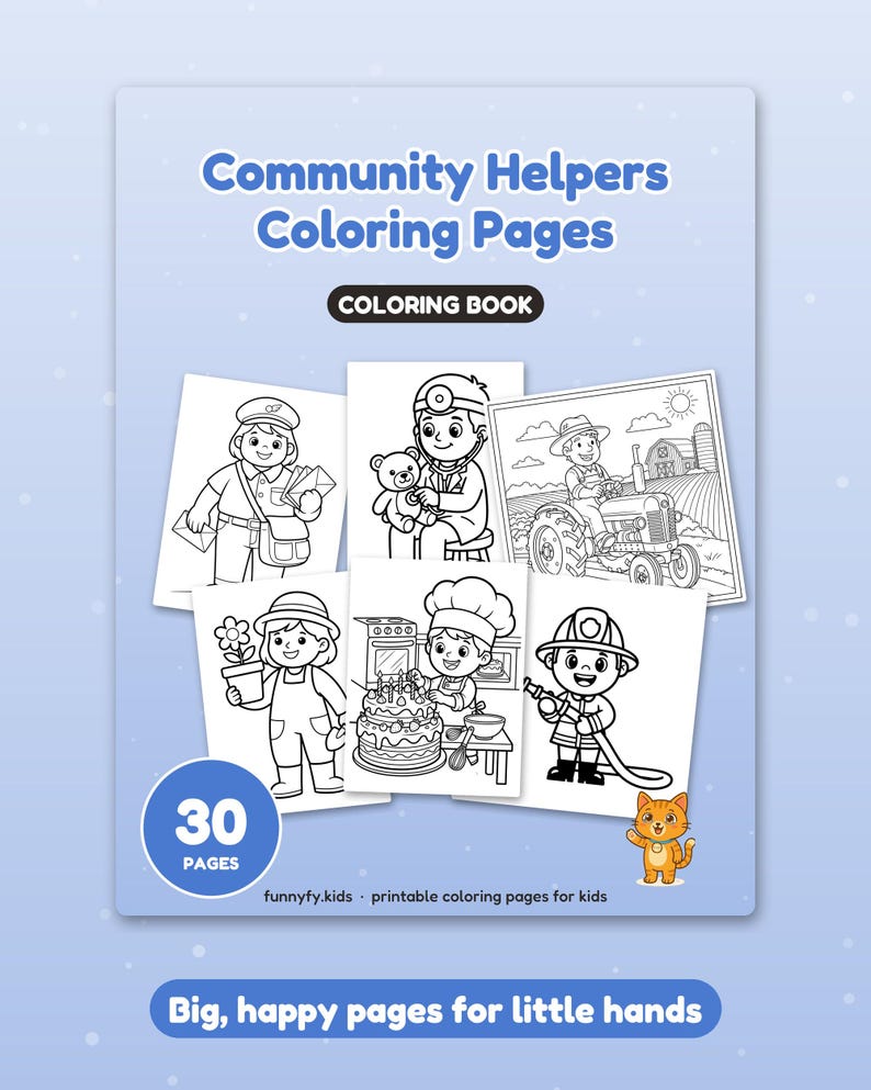 Może przedstawiać: Kolorowanka zatytułowana Community Helpers Coloring Pages zawierająca 30 stron czarno-białych ilustracji listonosza, lekarza, rolnika, ogrodnika, szefa kuchni i strażaka. Zawiera małego pomarańczowego kota oraz tekst Big, happy pages for little hands.