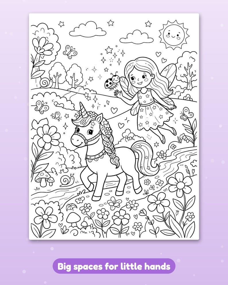 May include: A black and white coloring page featuring a fairy with wings and a unicorn in a garden setting with flowers, trees, butterflies, a ladybug, and a sun. The text at the bottom reads, Big spaces for little hands.