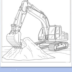 May include: A black and white line art colouring page featuring a construction excavator with a large bucket digging into a pile of dirt. The illustration is composed of thick, bold outlines, showing the heavy machinery cab, tracks, and hydraulic arm.