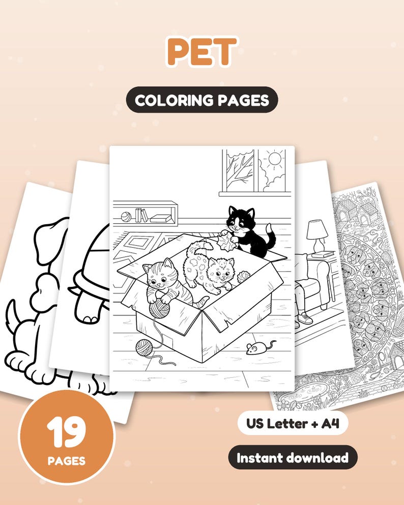 May include: A collection of 19 pet coloring pages featuring black and white line art illustrations of cats in a box, dogs, and other animals. The text PET COLORING PAGES, 19 PAGES, US Letter + A4, and Instant download are visible on the page.
