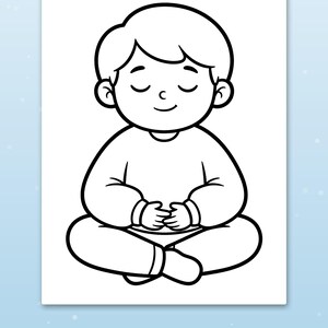 May include: A black and white colouring page featuring a line art illustration of a person sitting in a cross-legged position with hands clasped together. The character has closed eyes and a gentle smile. The text reads Thick, bold lines.
