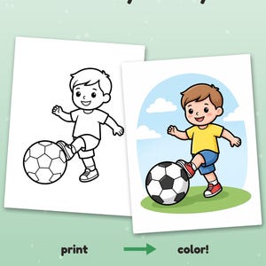 May include: A printable coloring page featuring a black and white line drawing of a child kicking a soccer ball. The text reads Color it your way! print color! Example colored with AI, for inspiration (pages come in black & white).
