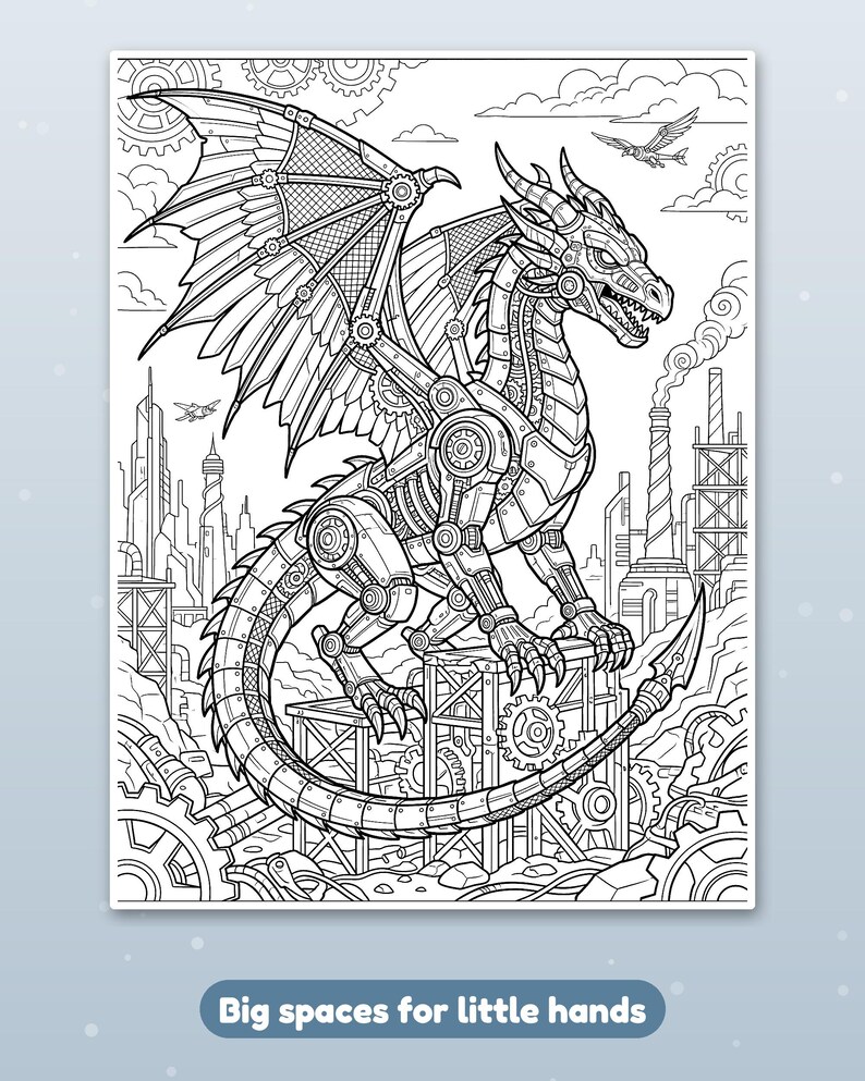 Puede incluir: Una p&aacute;gina para colorear en blanco y negro con un drag&oacute;n mec&aacute;nico con engranajes y placas de metal sobre una plataforma. El fondo muestra una ciudad industrial con chimeneas y engranajes. El texto "Big spaces for little hands" est&aacute; en la parte inferior.