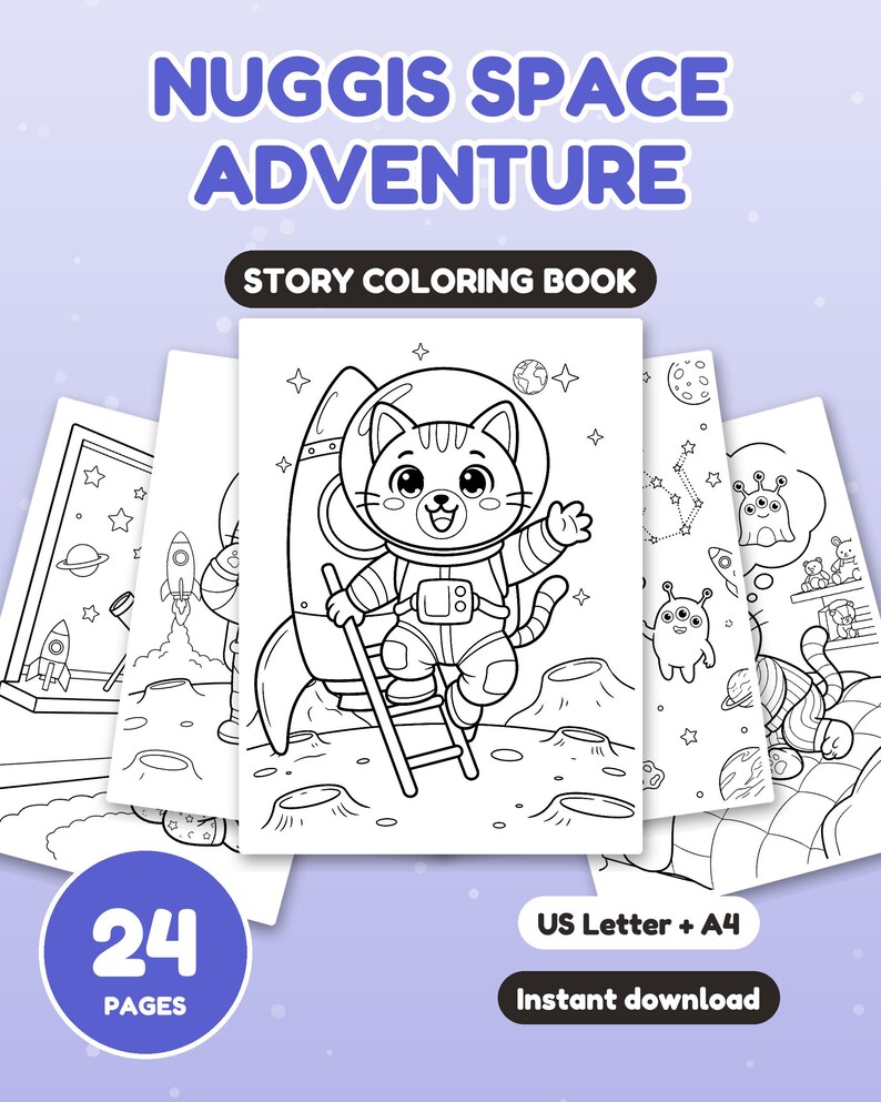 May include: Nuggis Space Adventure story coloring book with 24 pages. The cover features a cat astronaut in a space suit standing on the moon next to a rocket ship. Includes US Letter and A4 formats. The black and white line art shows space themes.