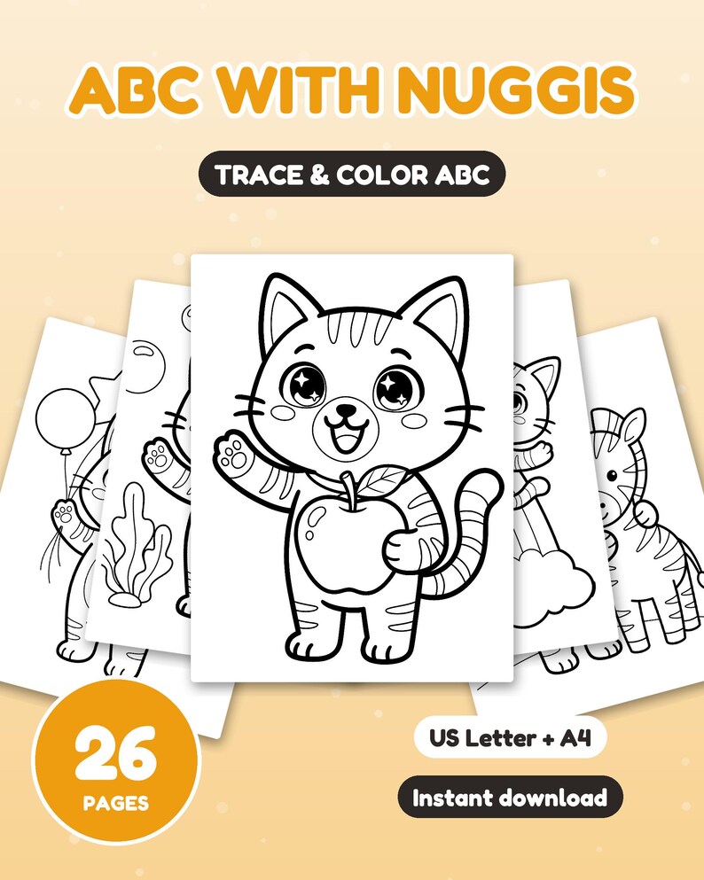 May include: A digital coloring book set titled ABC WITH NUGGIS and TRACE & COLOR ABC, featuring 26 pages in US Letter and A4 sizes. The cover displays a black and white line art illustration of a cat holding an apple, with other animal pages.
