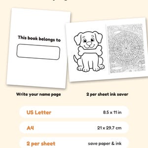 May include: A digital coloring book page set featuring a 'This book belongs to' name page, a cartoon puppy holding a bone, and a circular dog-themed mandala. Includes US Letter 8.5 x 11 in and 2 per sheet ink saver layout options.