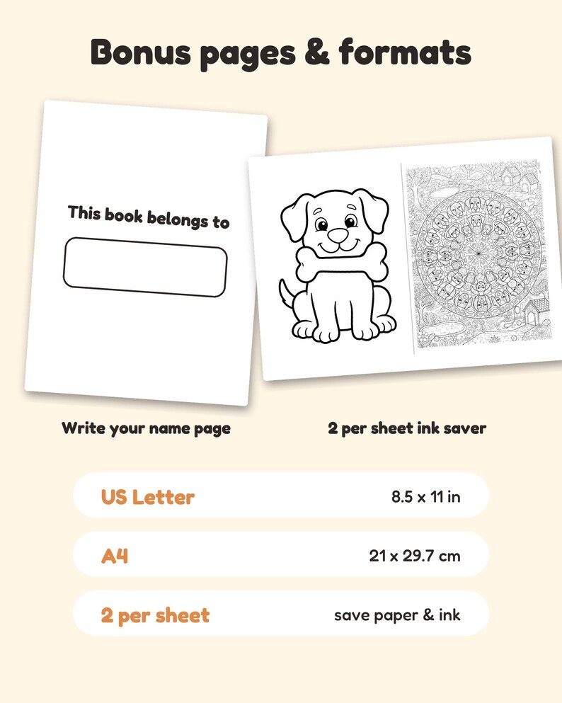 May include: A digital coloring book page set featuring a 'This book belongs to' name page, a cartoon puppy holding a bone, and a circular dog-themed mandala. Includes US Letter 8.5 x 11 in and 2 per sheet ink saver layout options.