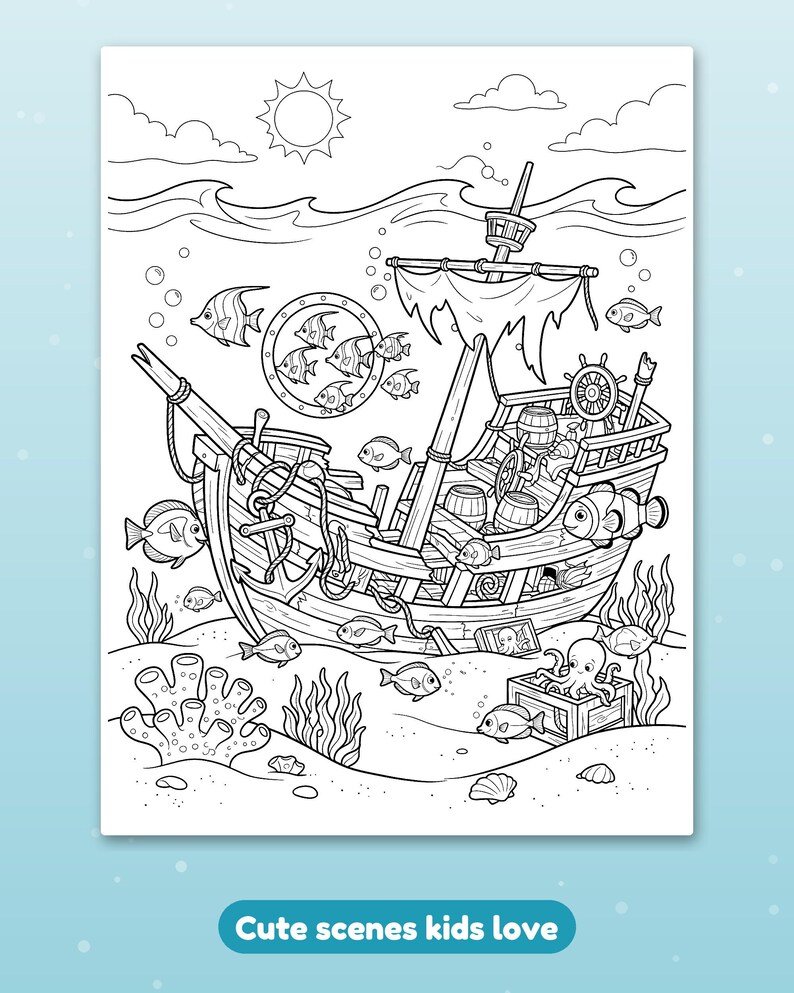 May include: A black and white coloring page featuring an underwater scene with a sunken wooden ship, various fish, an octopus in a crate, coral, and a porthole. The sky above the water shows a sun and clouds, while the sea floor has shells.