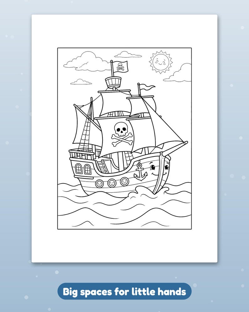 以下が含まれることがあります： 波の上を航海する海賊船が描かれた白黒の塗り絵ページ。船にはドクロの旗、笑顔の錨、空には笑顔の太陽が描かれています。画像の下には「Big spaces for little hands」というテキストが記載されています。