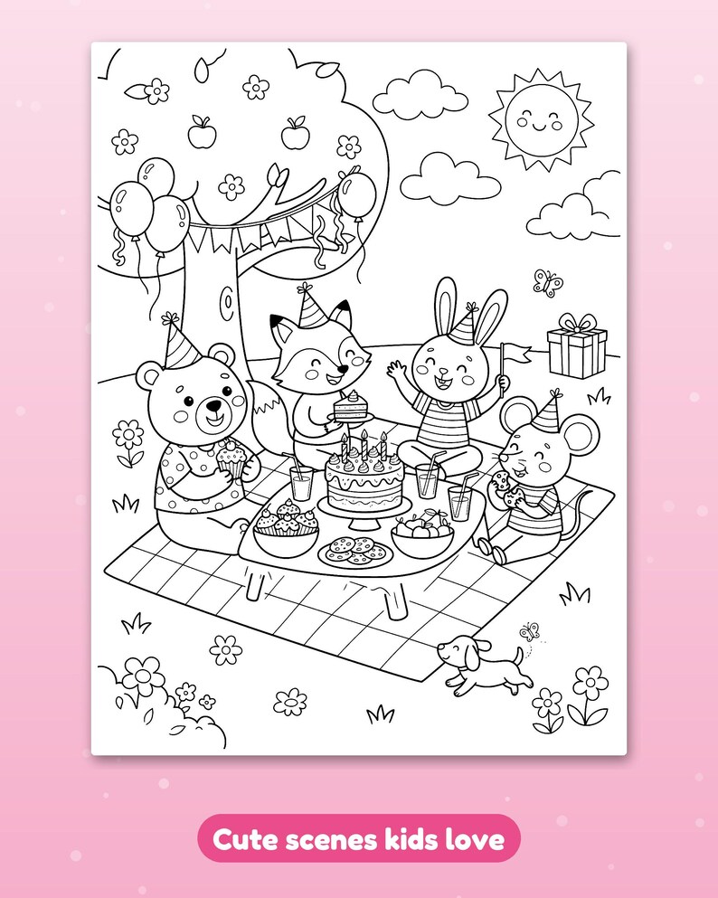 May include: A black and white coloring page illustration featuring a bear, fox, rabbit, and mouse having a birthday picnic under a tree with balloons, a cake, and gifts. The text at the bottom reads: Cute scenes kids love.