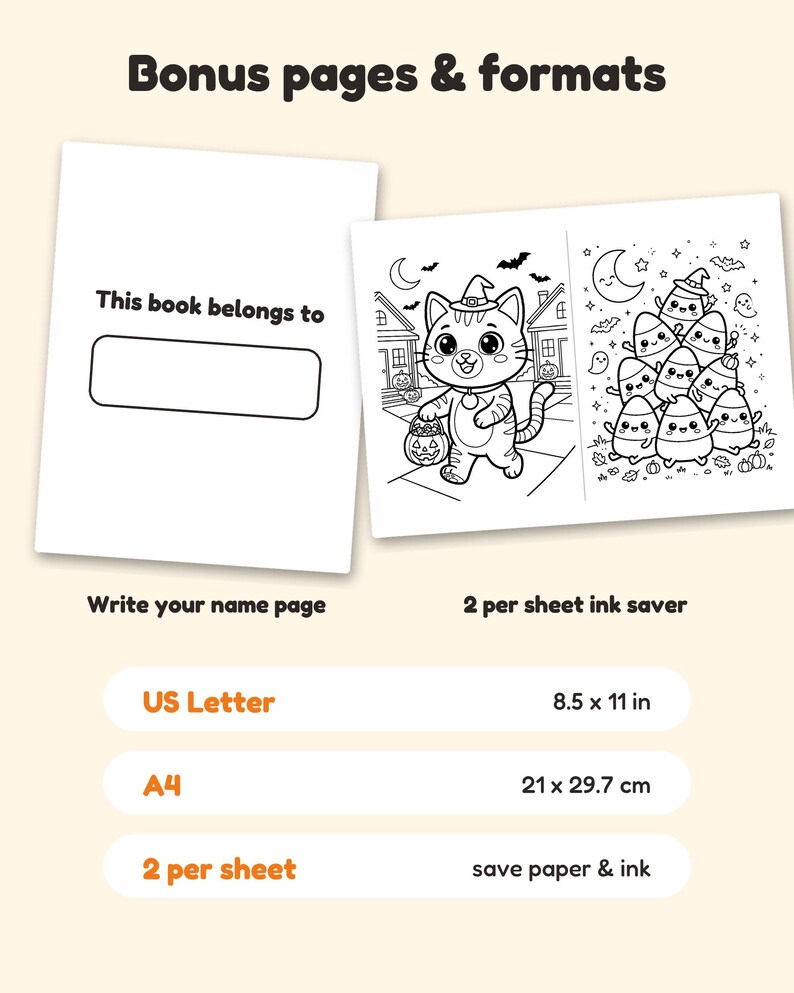 May include: A digital coloring book page set featuring a 'This book belongs to' name page and two Halloween-themed illustrations of a cat and candy corn characters. Includes US Letter 8.5 x 11 in and A4 21 x 29.7 cm format options.
