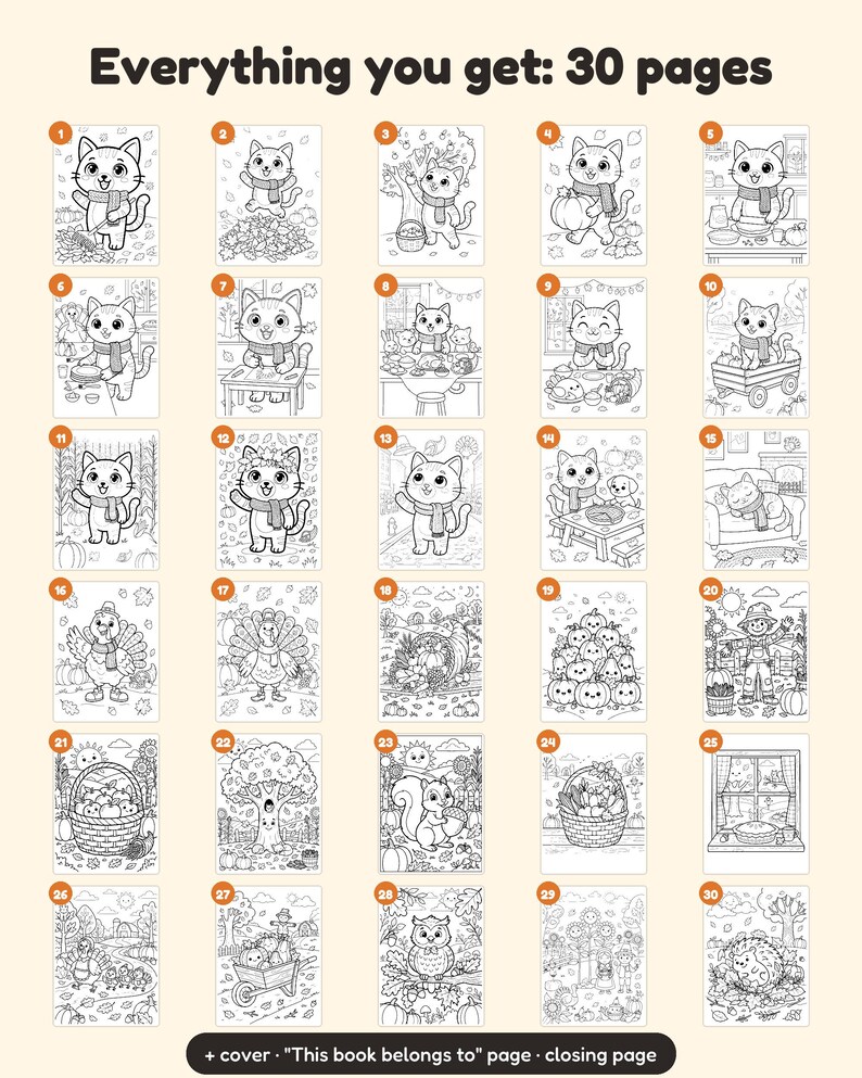 May include: A collection of 30 black and white coloring pages featuring autumn-themed illustrations of cats, turkeys, pumpkins, and woodland animals. The text "Everything you get: 30 pages" and "+ cover &middot; "This book belongs to" page &middot; closing page" is visible.