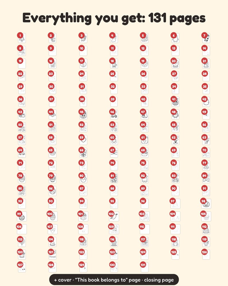 May include: A digital document overview titled Everything you get: 131 pages, featuring a grid of 131 numbered red circles, each containing a small black and white line art illustration, plus a cover, a This book belongs to page, and a closing page.
