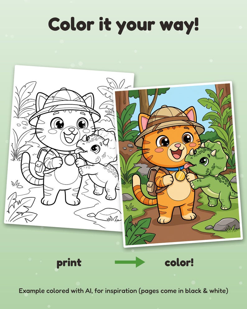 May include: A coloring page featuring an orange cat explorer wearing a pith helmet and backpack with a small green triceratops. The text reads Color it your way!, print, and color!. Includes a black and white version and a colored example.