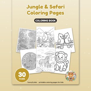 May include: A Jungle & Safari Coloring Pages book featuring 30 pages of black and white illustrations including a toucan, parrots, a zebra, a lion, and jungle scenes. The cover displays the text Jungle & Safari Coloring Pages, 30 PAGES, and Big, happy pages for little hands.