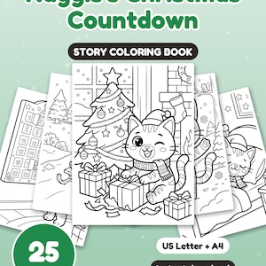 May include: Nuggis's Christmas Countdown story coloring book with 25 pages. The cover features a cat wearing a hat and scarf next to a Christmas tree and gifts. Includes US Letter and A4 formats. The black and white line art pages show holiday scenes.