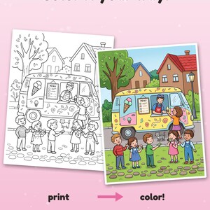 May include: A coloring page featuring a black and white line art illustration of an ice cream truck with children and a vendor, alongside a full-color version of the same scene. The text reads Color it your way!, print, and color!.