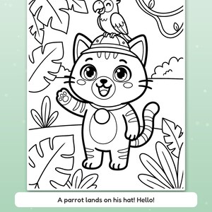 Peut inclure: Une page de coloriage en noir et blanc repr&eacute;sentant un chat de dessin anim&eacute; portant un chapeau avec un perroquet perch&eacute; dessus. Le chat fait signe de la main et le fond montre des feuilles de jungle. Texte : A parrot lands on his hat! Hello! Big spaces for little hands.