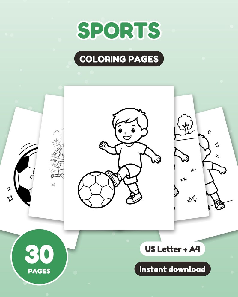 May include: A collection of sports coloring pages featuring black and white line art illustrations of children playing soccer. The text SPORTS COLORING PAGES, 30 PAGES, US Letter + A4, and Instant download are clearly visible on the display.