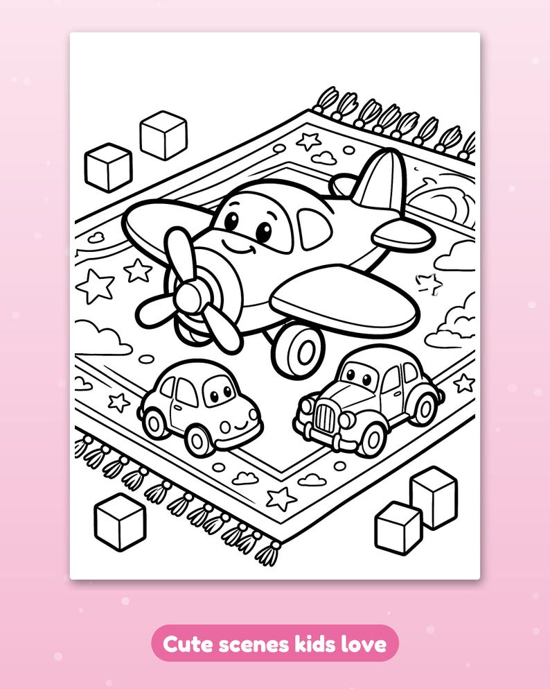 May include: A black and white coloring page featuring a cartoon airplane and two small cars on a patterned rug with stars and clouds. Four cubes are placed around the rug. The text at the bottom reads: Cute scenes kids love.